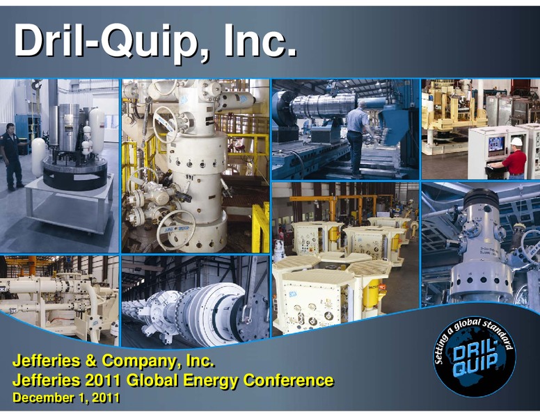 JEFFERIES 2ND ANNUAL GLOBAL ENERGY CONFERENCE – Dril-Quip, Inc. – slide 1