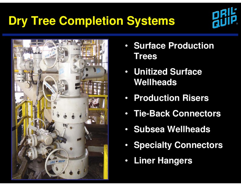 JEFFERIES 2ND ANNUAL GLOBAL ENERGY CONFERENCE – Dril-Quip, Inc. – slide 14