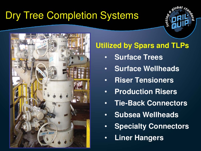 WELLS FARGO ENERGY SYMPOSIUM – Dril-Quip, Inc. – slide 5