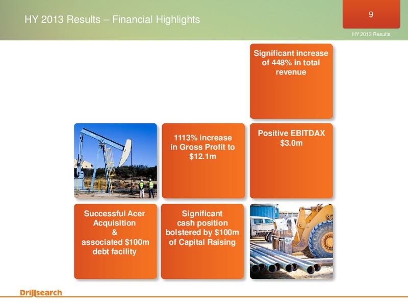 Half year 2013 Results Briefing – Drillsearch Energy, Ltd. – slide 9