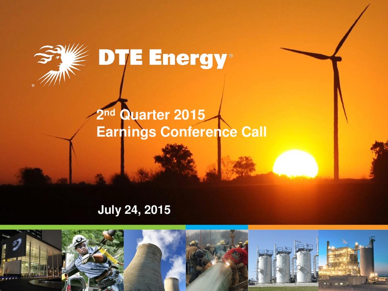 Q2 2015 EARNINGS CALL – DTE Energy Co. – slide 1