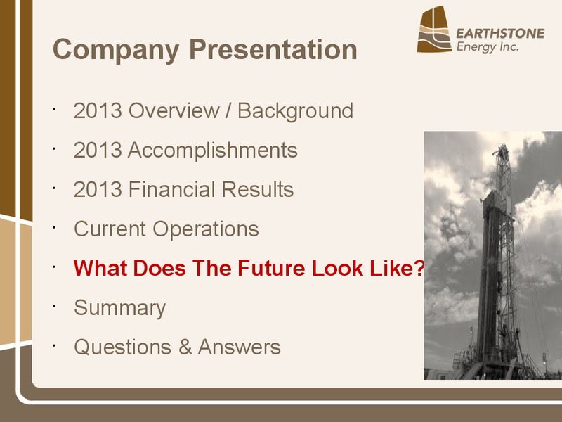 Annual Shareholder Meeting – Earthstone Energy Inc. – slide 25