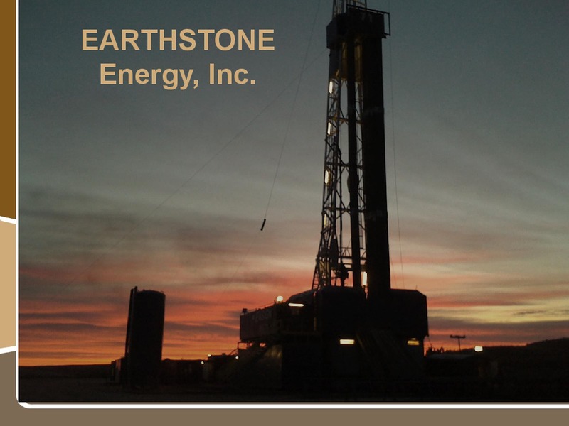 Annual Shareholder Meeting – Earthstone Energy Inc. – slide 35