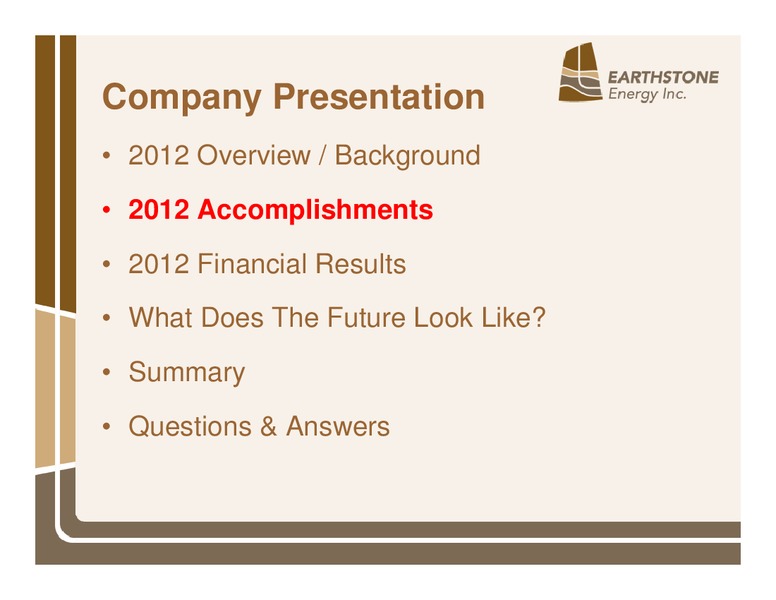 INVESTOR PRESENTATION – Earthstone Energy Inc. – slide 5