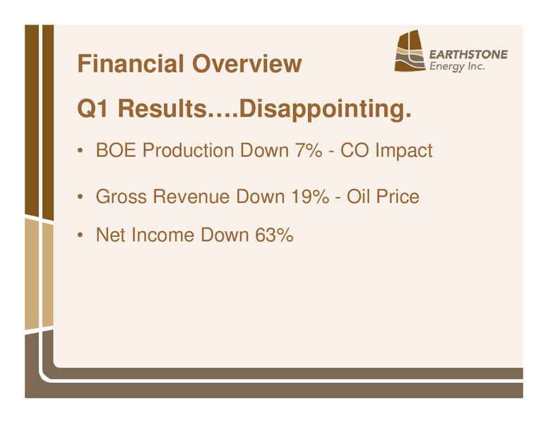 INVESTOR PRESENTATION – Earthstone Energy Inc. – slide 13