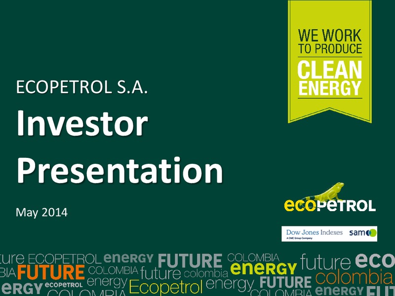 nvestor Presentation – Ecopetrol S.A. – slide 1