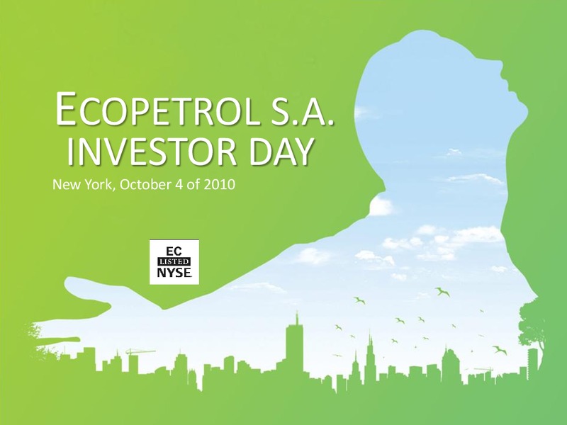 INVESTOR DAY – Ecopetrol S.A. – slide 1