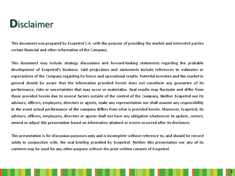 INVESTOR DAY – Ecopetrol S.A. – slide 2