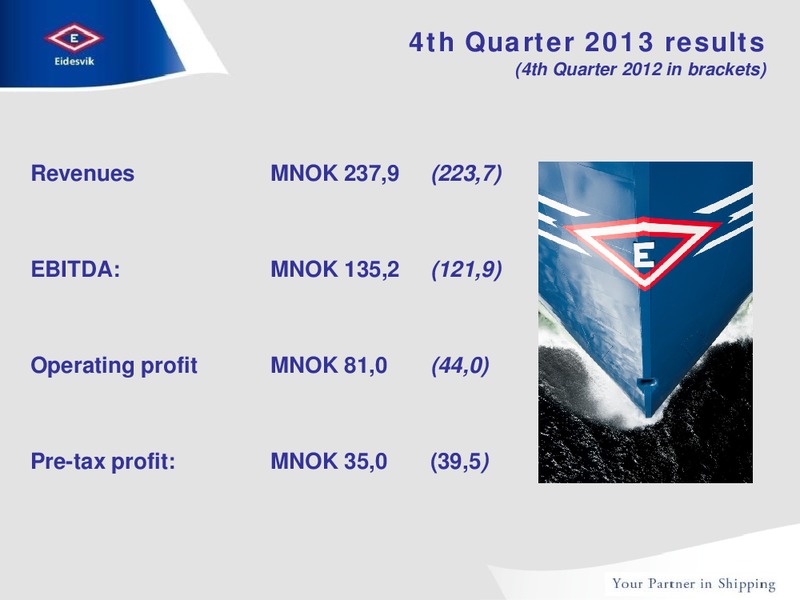 Q4 2013 RESULTS – Eidesvik Offshore Asa – slide 3