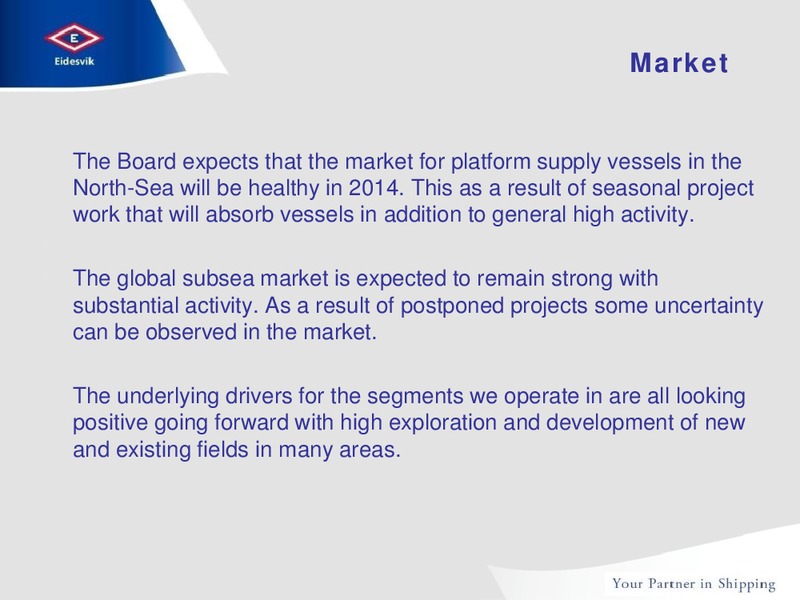 Q4 2013 RESULTS – Eidesvik Offshore Asa – slide 14