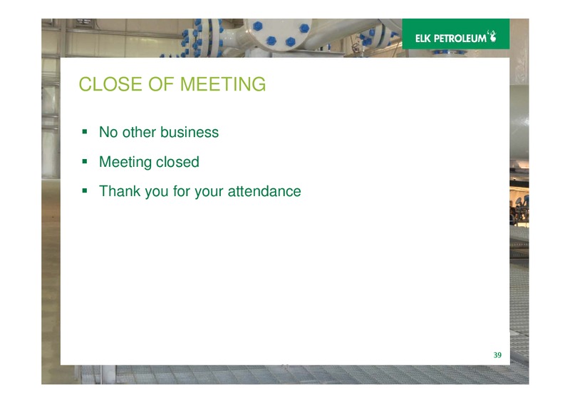 AGM – Elk Petroleum Limited – slide 39