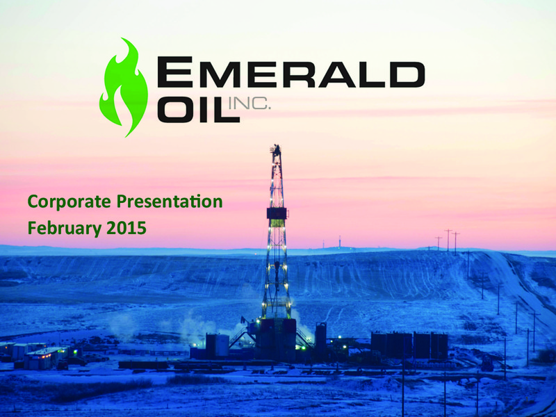 CORPORATE PRESENTATION – Emerald Oil Inc – slide 1