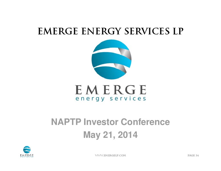 NAPTP INVESTOR CONFERENCE – Emerge Energy Services Lp – slide 33