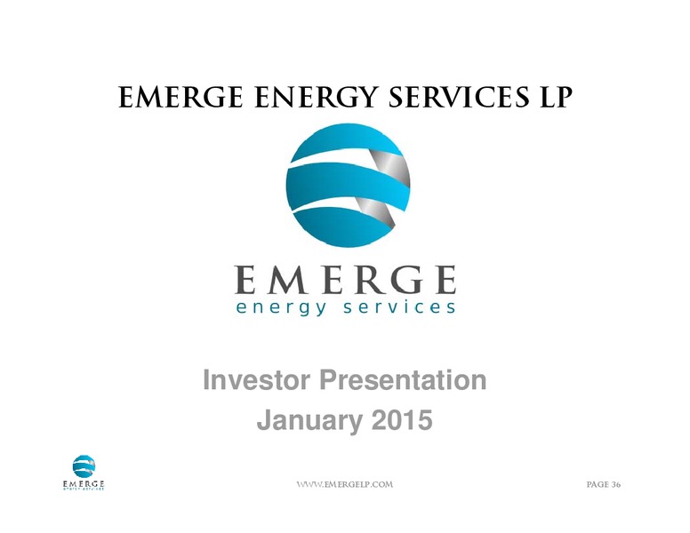 Investor Presentation – Emerge Energy Services Lp – slide 35