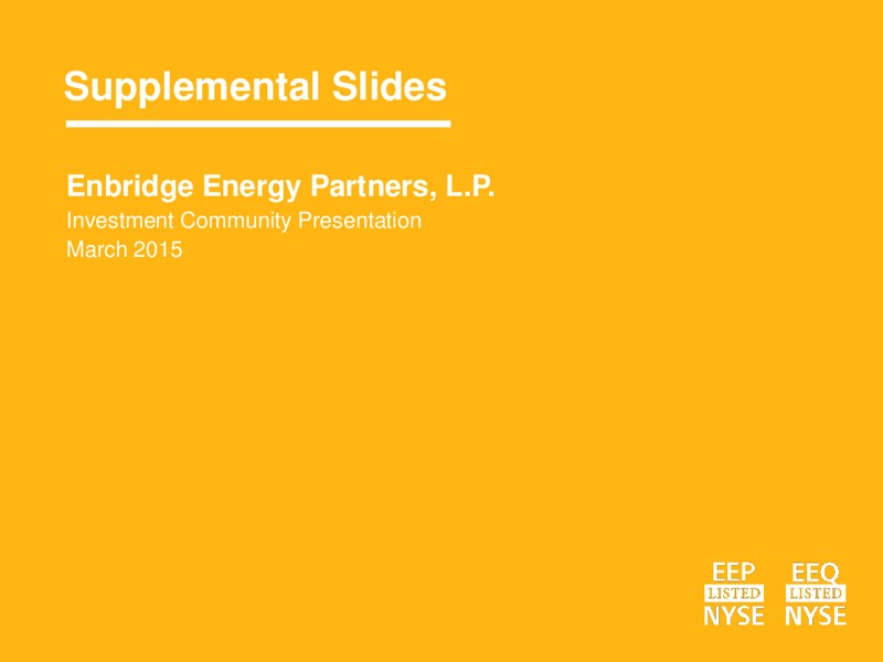 Capital Link Master Limited Partnership Investing Forum – Enbridge Energy Partners Lp – slide 14