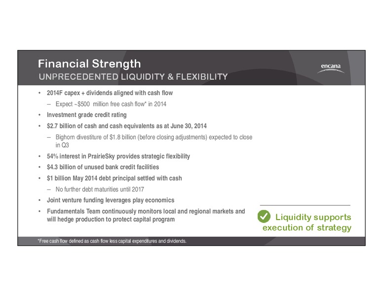 Second Quarter 2014 Results – Encana Corp – slide 6