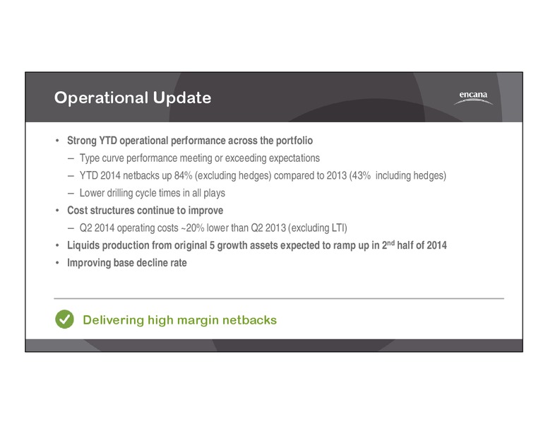 Second Quarter 2014 Results – Encana Corp – slide 9