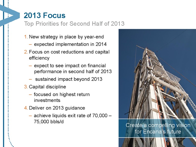 OCTOBER 2013 CORPORATE PRESENTATION – Encana Corp – slide 2