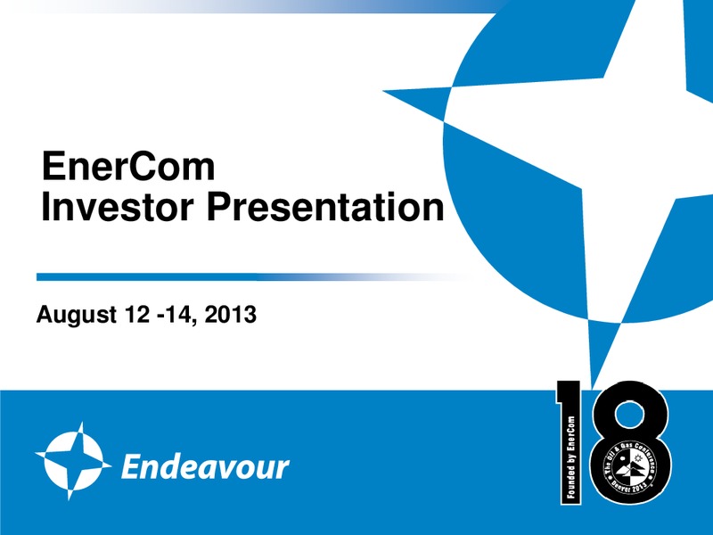EnerCom 18 Investor Presentation – Endeavour International Corp – slide 1