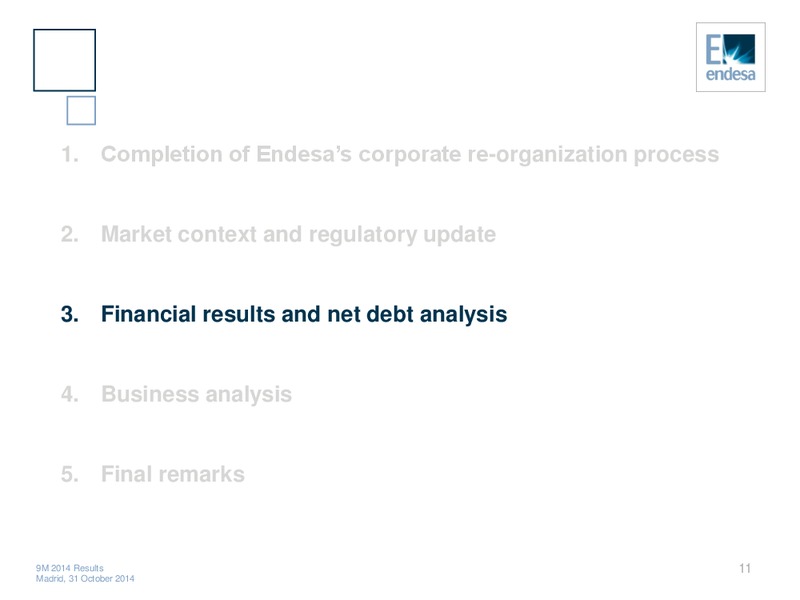 9M 2014 Results – Endesa Generacion Sa – slide 10