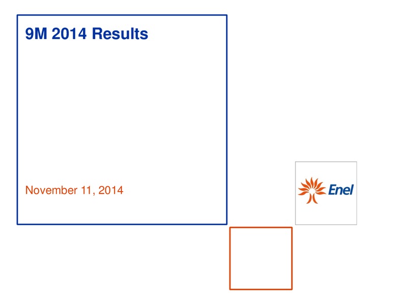 9M 2014 RESULTS – Enel – slide 1