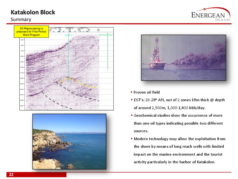2nd SE Europe regional Upstream Workshop – Energean Oil & Gas – slide 22