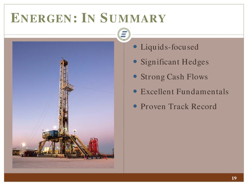 IPAA OGIS NEW YORK – Energen Corp. – slide 19