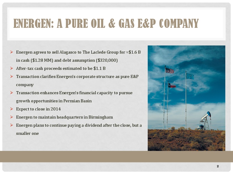 GHS 100 Energy Conference – Energen Corp. – slide 2