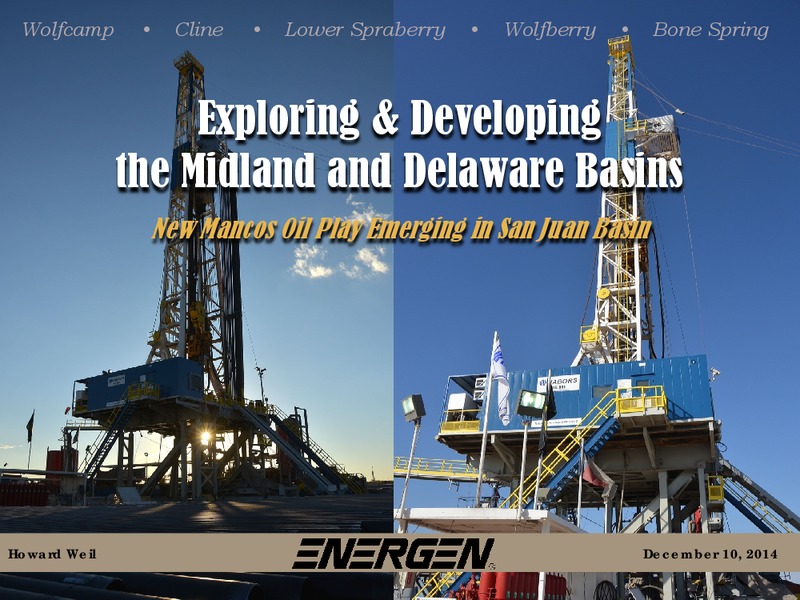 Mancos Oil Play Emerging in San Juan Basin Howard Weil – Energen Corp. – slide 1