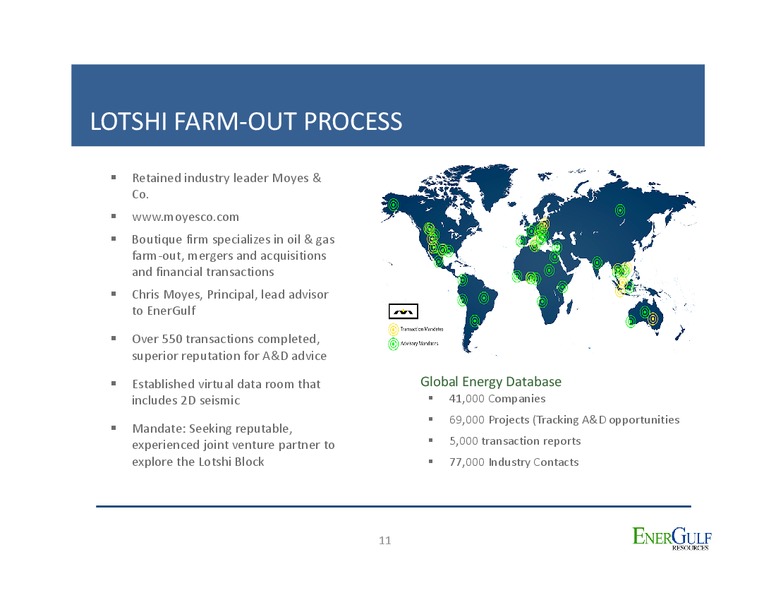 CORPORATE PRESENTATION – Energulf Resources – slide 11
