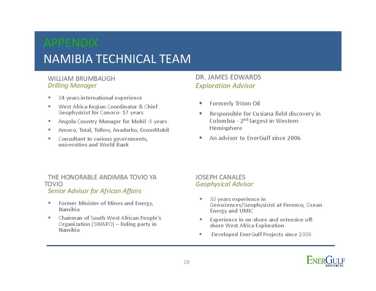 CORPORATE PRESENTATION – Energulf Resources – slide 20