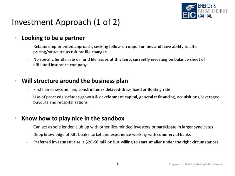 IPAA Private Capital Conference – Energy & Infrastructure Capital Llc – slide 8