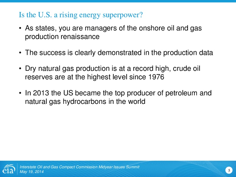 INTERSTATE OIL & GAS COMPACT COMMISSION – EIA – slide 5