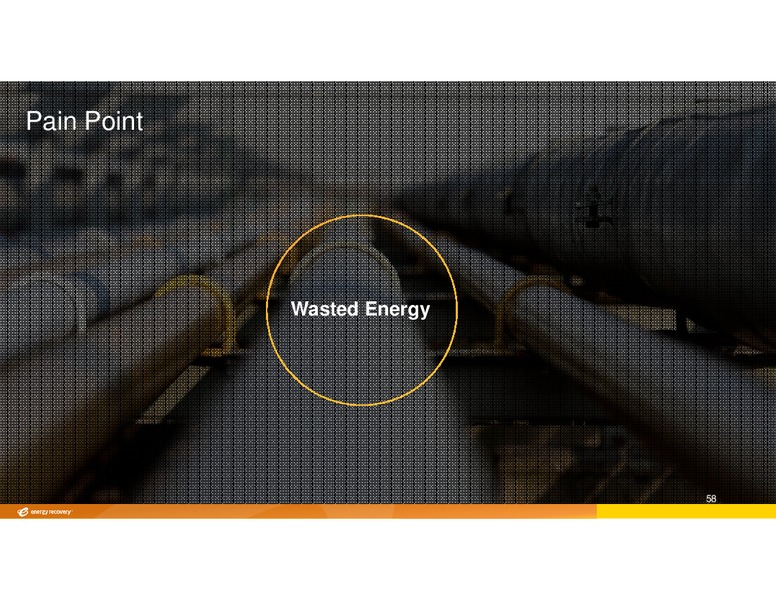 INVESTOR DAY – Energy Recovery – slide 57