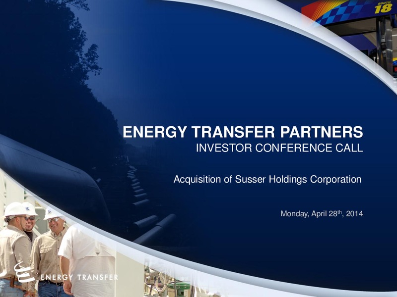 Investor Conference Call – Energy Transfer – slide 1