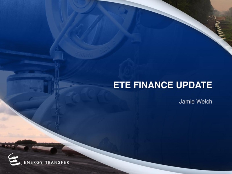 Analyst Day Presentation – Energy Transfer – slide 74