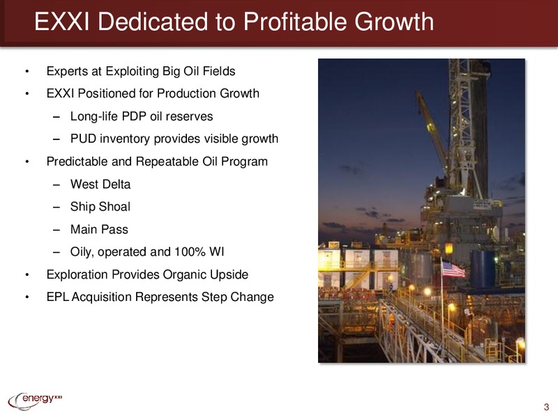 IPAA OGIS – Energy XXI Gulf Coast, Inc – slide 2