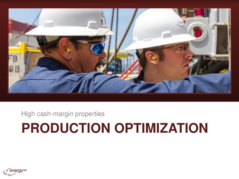EnerCom Oil and Gas Conference – Energy XXI Gulf Coast, Inc – slide 9