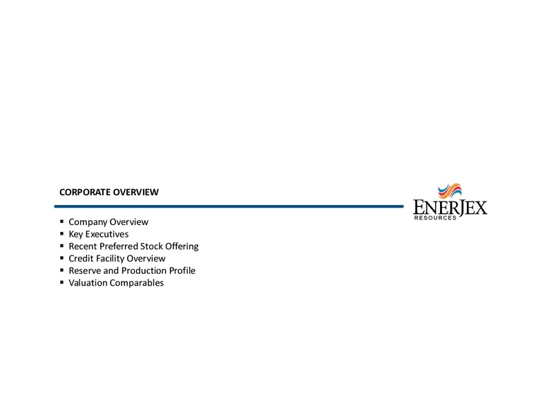 Investor Presentation – Enerjex Resources, Inc. – slide 2