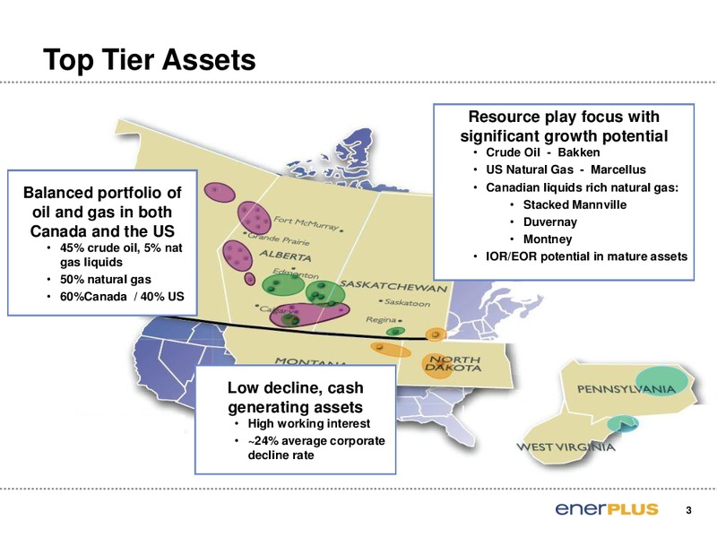 TD Securities London Energy Conference – Enerplus Corp – slide 4