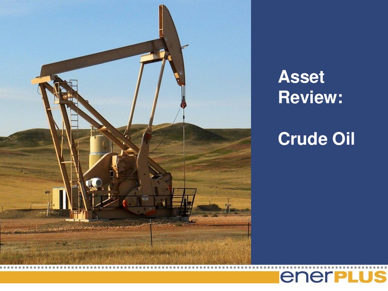 TD Securities London Energy Conference – Enerplus Corp – slide 17