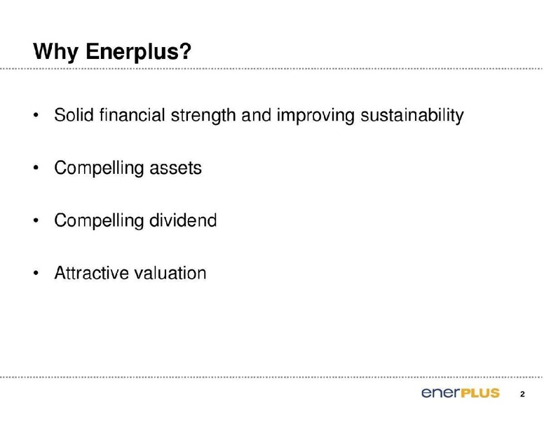 FirstEnergy Capital East Coast Energy Conference – Enerplus Corp – slide 3