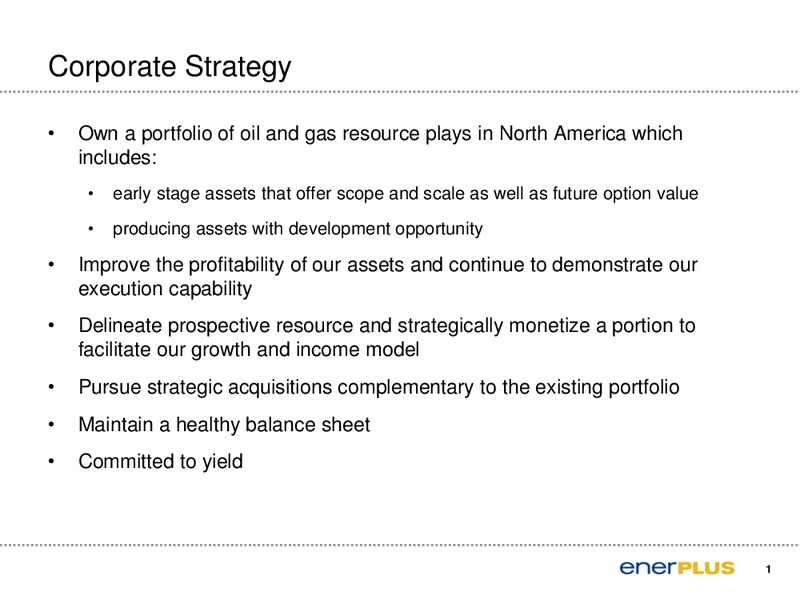 CIBC 2012 Energy Conference – Enerplus Corp – slide 2