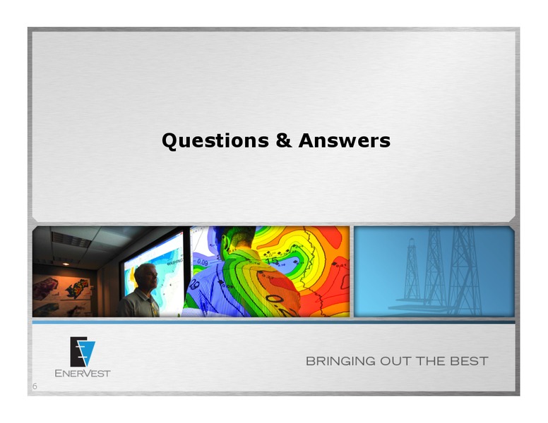 IPAA Private Capital Conference – Enervest Ltd. – slide 6