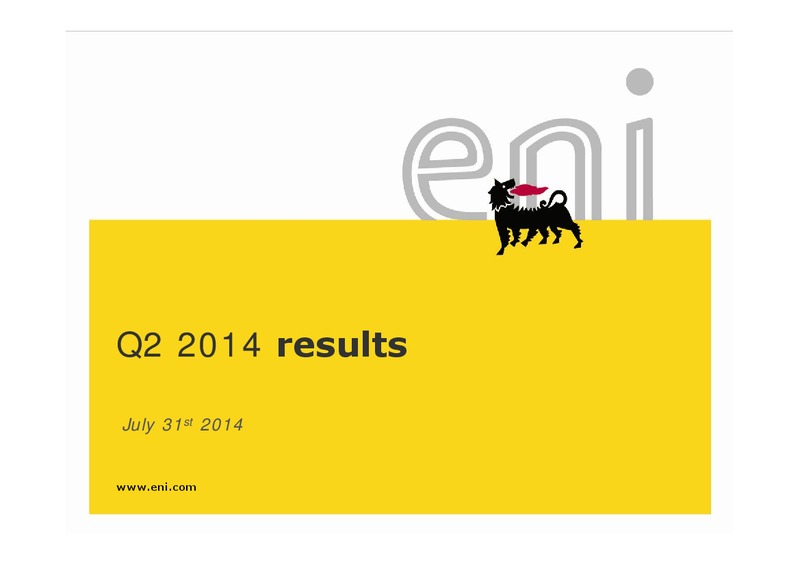 Q2 2014 Earnings Call – Eni Us Operating Co – slide 1