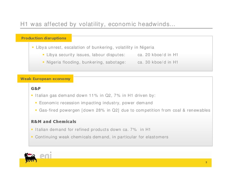 Q2 2013 Earnings Call – Eni Us Operating Co – slide 2