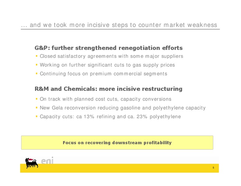 Q2 2013 Earnings Call – Eni Us Operating Co – slide 4