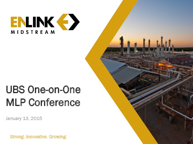 UBS One-on-One MLP Conference – Enlink Midstream Partners Lp – slide 1