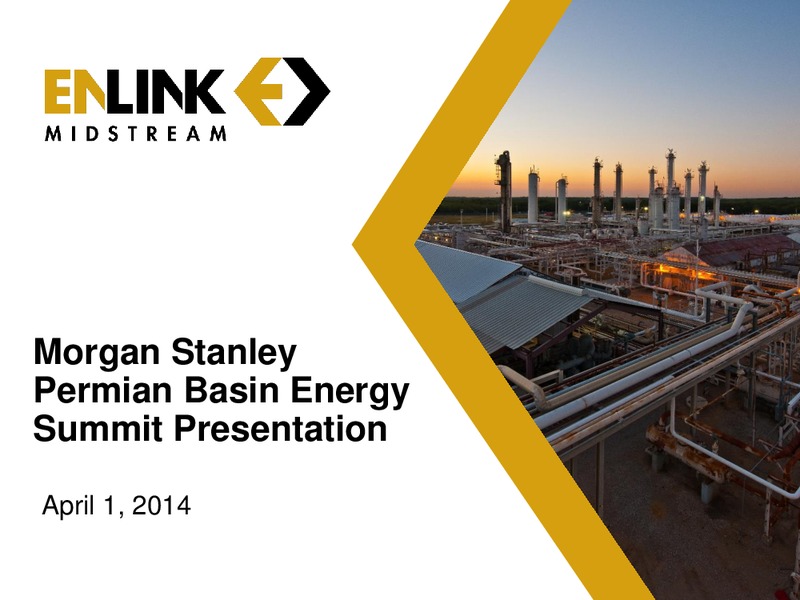 MOrgan Stanley Permian Basin Energy Summit Presentation – Enlink Midstream Partners Lp – slide 1