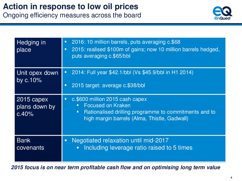 4Q 2014 – Enquest – slide 5